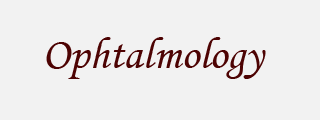 Ophtalmology
